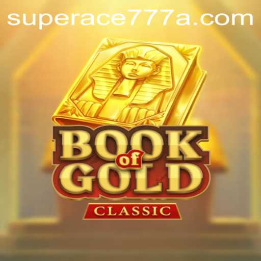 Book of Gold Classic: The Alluring World of Ancient Treasures
