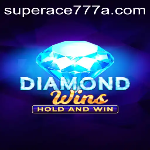 Exploring the Thrills of DiamondWins: SUPERACE777