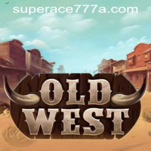 Exploring the Intriguing World of OldWest: A Deep Dive into the Game with SUPERACE777